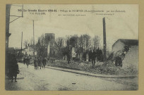 SUIPPES. -343. La Grande Guerre 1914-15. Village de Suippes (Marne) bombardé par les Allemands.
(92 - NanterreBaudinière).[vers 1915]