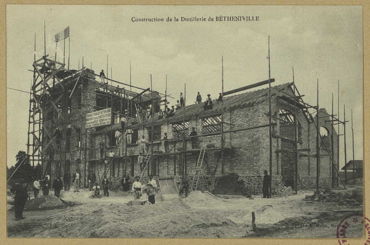 BÉTHENIVILLE. Construction de la distillerie de Bétheniville / Cliché E. Mulot, photographe à Reims.