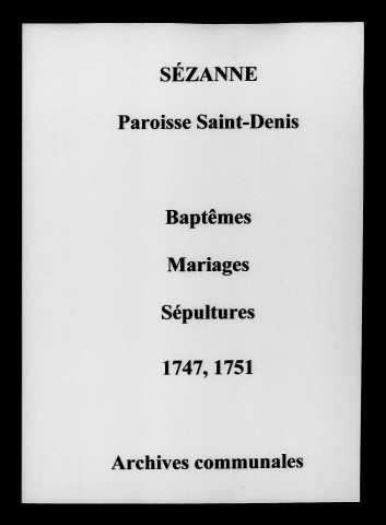 Sézanne. Baptêmes, mariages, sépultures 1747-1751