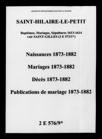 Saint-Hilaire-le-Petit. Naissances, mariages, décès, publications de mariage 1873-1882