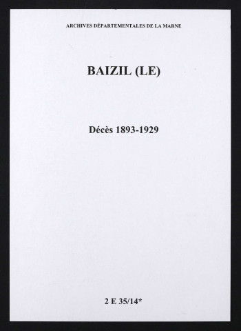 Baizil (Le). Décès 1893-1929