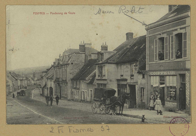 FISMES. Faubourg de Vesle / Martin, photographe. Édition Chevalet Bazar. [vers 1910] 