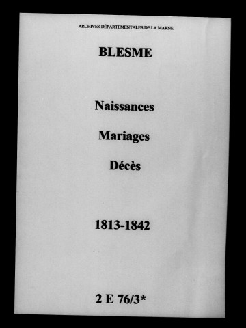 Blesme. Naissances, mariages, décès 1813-1842