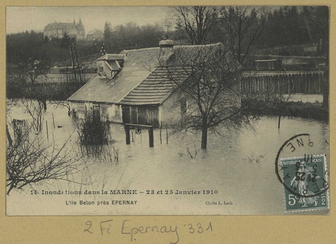 ÉPERNAY. 14-Inondations dans la Marne-13 et 25 janvier 1910-L'Ile Belon près Épernay / L. Loth, photographe.