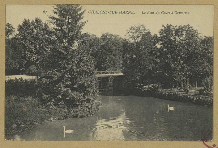 CHÂLONS-EN-CHAMPAGNE. Le Pont du Cours d'Ormesson.