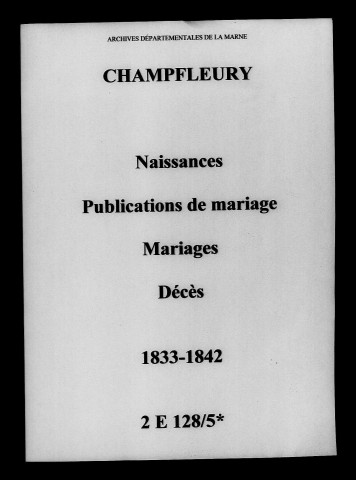 Champfleury. Naissances, publications de mariage, mariages, décès 1833-1842