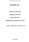 Ventelay. Naissances, mariages, décès, publications de mariage 1913-1922