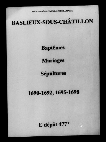 Baslieux-sous-Châtillon. Baptêmes, mariages, sépultures 1690-1698