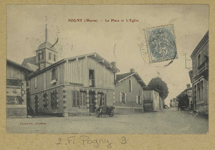 POGNY. La Place et l'Église. Édition Lagrange. [vers 1905] 