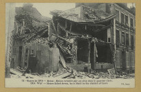 REIMS. 73. Guerre de 1914 - Maison écroulée par un obus dans le quartier Cérès. 1914 War - House falled down, by a Shell in the district of Ceres / L'H, Paris.