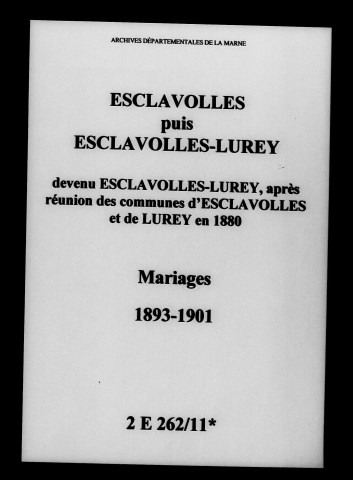 Esclavolles-Lurey. Mariages 1893-1901
