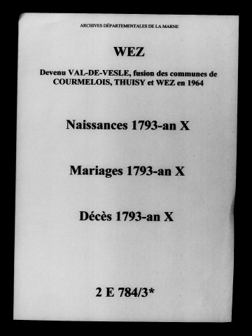 Wez. Naissances, mariages, décès 1793-an X