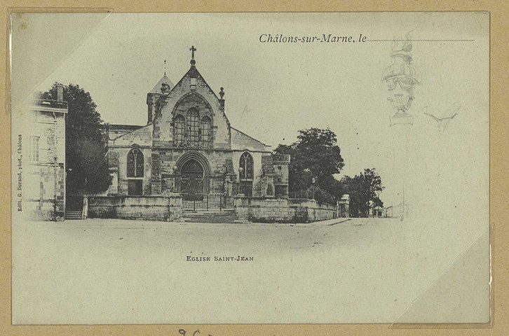 CHÂLONS-EN-CHAMPAGNE. 50- Église Saint-Jean.
Châlons-sur-MarneG. Durand.Sans date