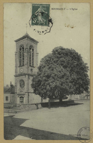 BOURSAULT. L'Église.
Édition Bénard- Nicaise.[vers 1918]