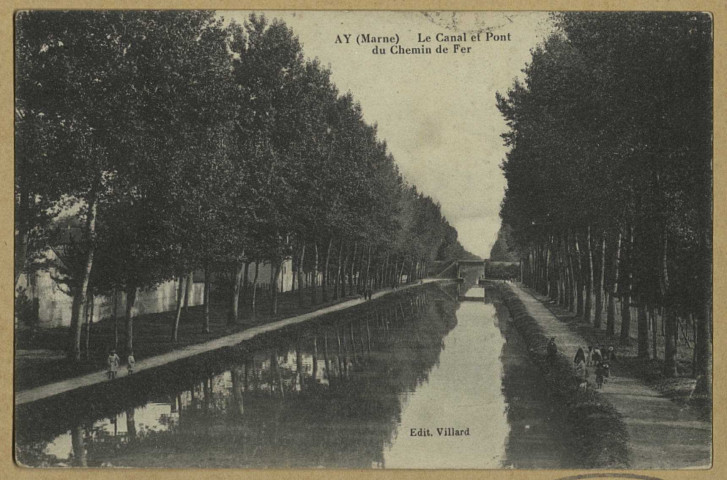 AY. Le canal et pont du chemin-de-fer.
Édition Villard.Sans date