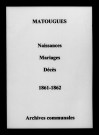 Matougues. Naissances, mariages, décès 1861-1862