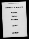 Jonchery-sur-Suippe. Baptêmes, mariages, sépultures 1621-1757