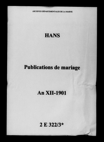 Hans. Publications de mariage an XII-1901