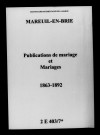 Mareuil-en-Brie. Publications de mariage, mariages 1863-1892