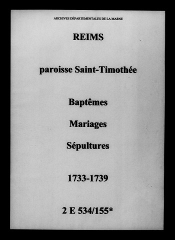 Reims. Saint-Timothée. Baptêmes, mariages, sépultures 1733-1739