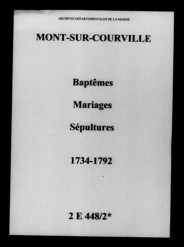 Mont-sur-Courville. Baptêmes, mariages, sépultures 1734-1792