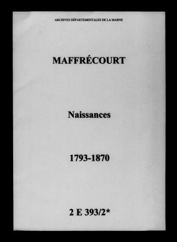 Maffrécourt. Naissances 1793-1870