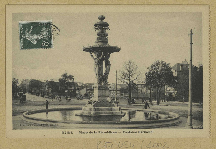 REIMS. Place de la République - Fontaine Bartholdi.
(51 - Reimsphototypie J. Bienaimé).1908