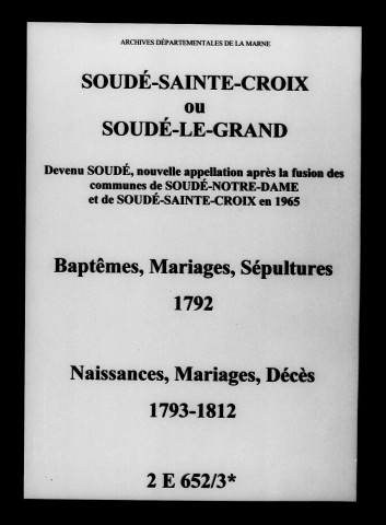 Soudé-Sainte-Croix. Mariages, naissances, décès 1792-1812