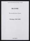 Blesme. Mariages 1843-1852 (reconstitutions)