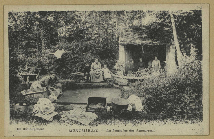MONTMIRAIL. La Fontaine des Amoureux. Édition Bertin-Bièmont (75 - Paris imp. Baudinière). Sans date 
