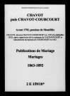 Chavot-Courcourt. Publications de mariage, mariages 1863-1892
