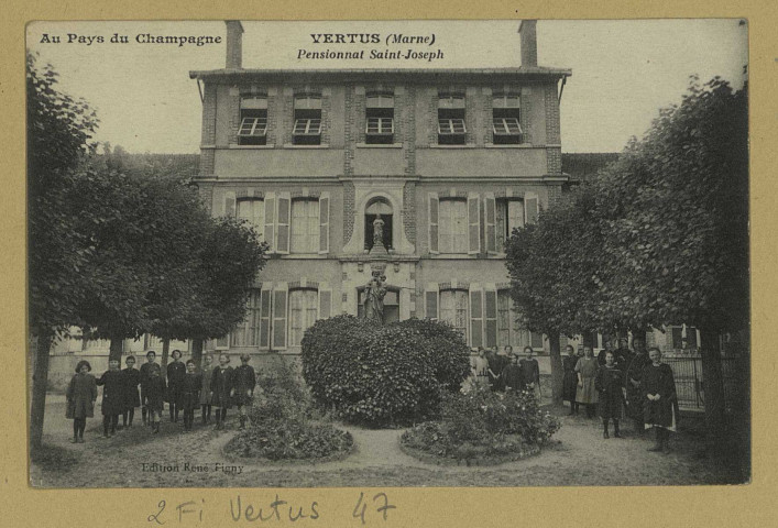 VERTUS. Au Pays du Champagne. Vertus (Marne). Pensionnat Saint-Joseph. Édition René Pigny. [avant 1914] 