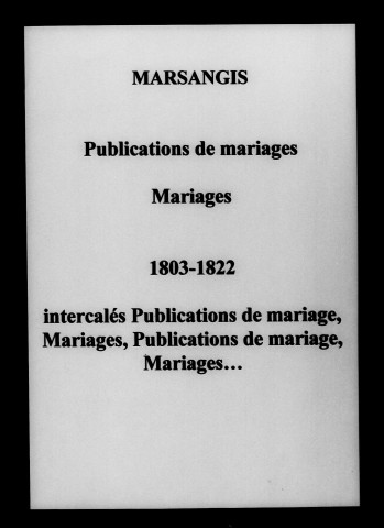Marsangis. Publications de mariage, mariages an XI-1862