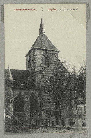 SAINTE-MENEHOULD. L'Église.
Édition Martinet-Heuillard (imp. Martinet-Heuillard).Sans date