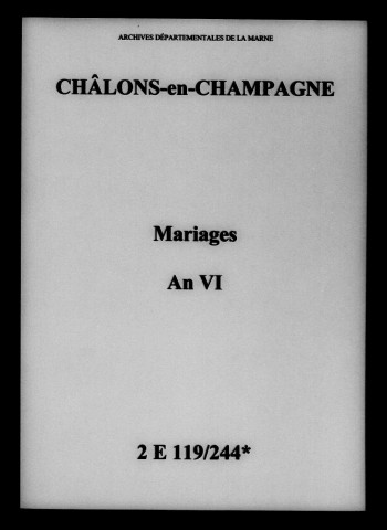 Châlons-sur-Marne. Mariages an VI
