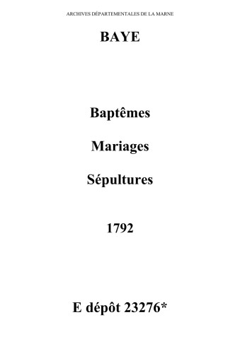 Baye. Baptêmes, mariages, sépultures 1792