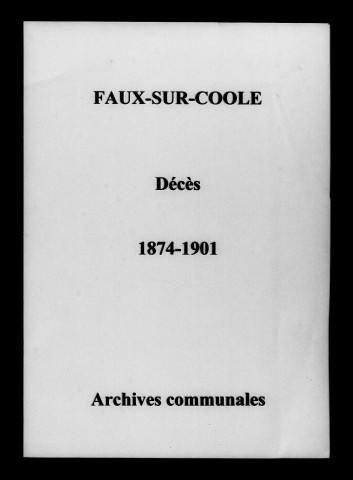 Faux-sur-Coole. Décès 1874-1901