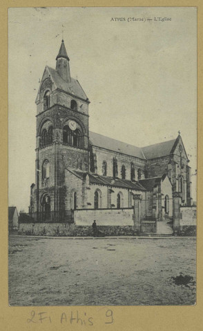ATHIS. L'église.
(51 - Reimsimp. Bienaimé et Dupont).[vers 1906]