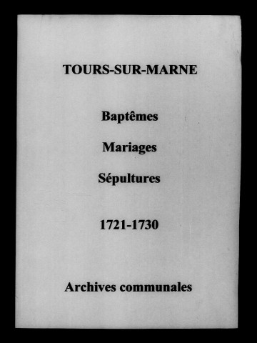 Tours-sur-Marne. Baptêmes, mariages, sépultures 1721-1730