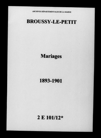 Broussy-le-Petit. Mariages 1893-1901