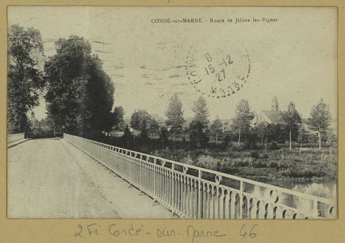 CONDÉ-SUR-MARNE. Route de Jalons-les-Vignes. (51 - Reims J. Bienaimé). [vers 1927] 