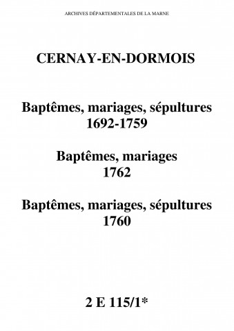 Cernay-en-Dormois. Baptêmes, mariages, sépultures 1692-1762