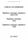 Cernay-en-Dormois. Baptêmes, mariages, sépultures 1692-1762