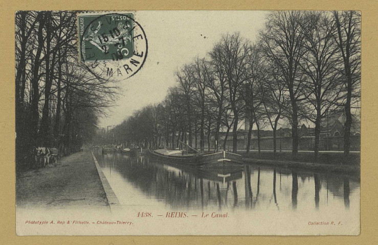 REIMS. 1138. Le Canal.
(02 - Château-ThierryPhototypie A. Rep. et Filliette).1909