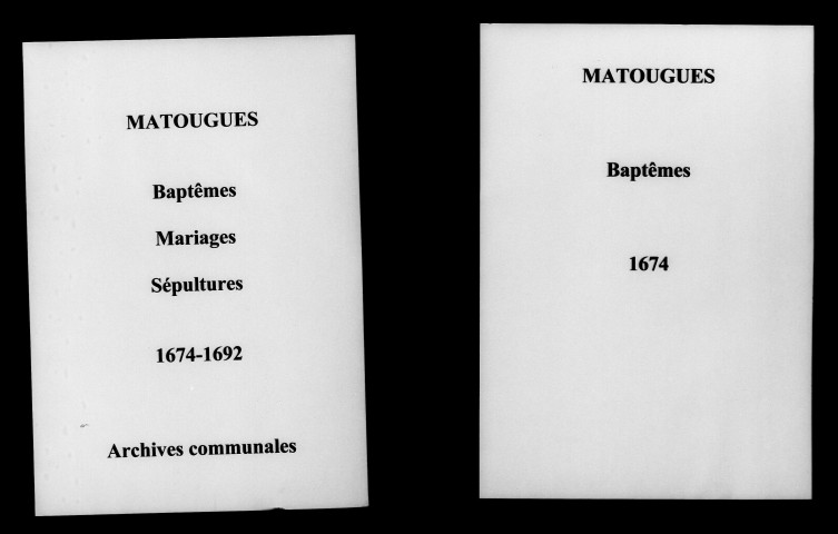 Matougues. Baptêmes, mariages, sépultures 1674-1692