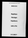 Doucey. Baptêmes, mariages, sépultures 1693-1791