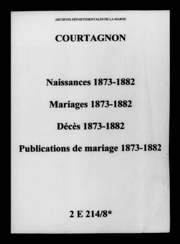 Courtagnon. Naissances, mariages, décès, publications de mariage 1873-1882
