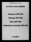 Savigny-sur-Ardres. Naissances, mariages, décès, publications de mariage 1853-1862