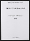 Châlons-sur-Marne. Publications de mariage 1925