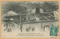 AY. Révolution en Champagne - Avril 1911. Aÿ - Ruines de la Maison Bissinger, la première détruite.